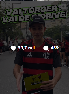 Post Vai torcer? Vai de inDrive!: 39,7 mil curtidas e 459 comentários, conforme o print.
